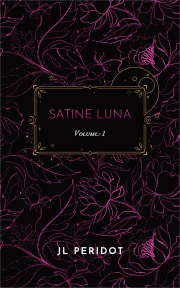 Satine Luna: Volume 1 (1–3)