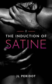 The Induction of Satine